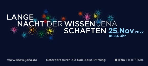 Grafik Lange Nacht der Wissenschaften mit der Aufschrift "Lange Nacht der Wissenschaften Jena 25. Nov 2022 18-24 Uhr" Am unteren Rad: "www.lndw-jena.de, gefördert durch Carl-Zeiss-Stiftung Jena, Lichtstadt Jena"